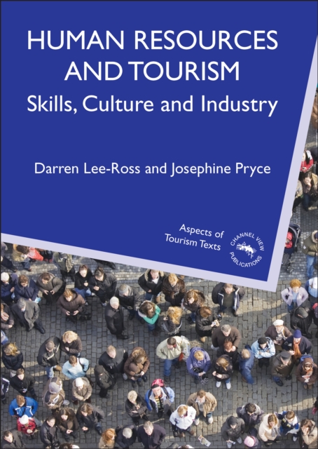 Human Resources and Tourism : Skills, Culture and Industry, Hardback Book