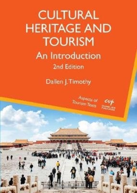 Cultural Heritage and Tourism : An Introduction, Hardback Book