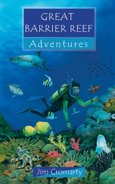 Great Barrier Reef Adventures, Paperback / softback Book