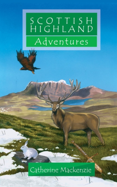 Scottish Highland Adventures, Paperback / softback Book