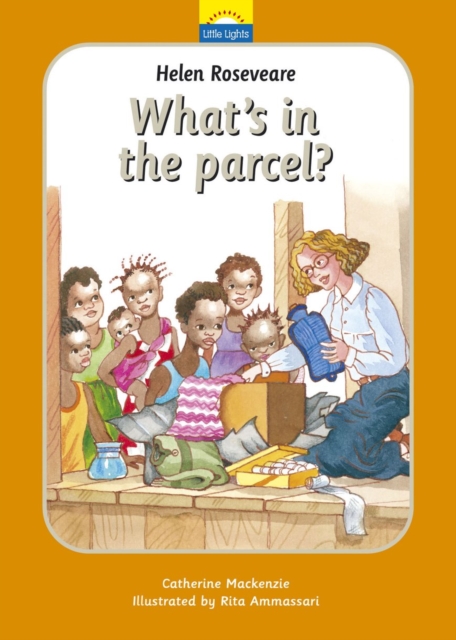 Helen Roseveare : What's in the parcel?, Hardback Book
