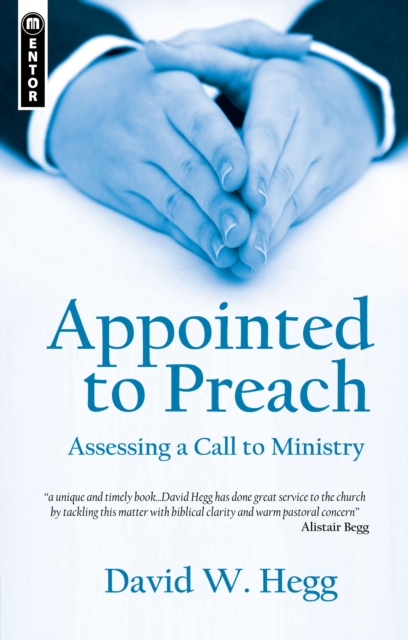 Appointed to Preach : Assessing a Call to Ministry, Paperback / softback Book