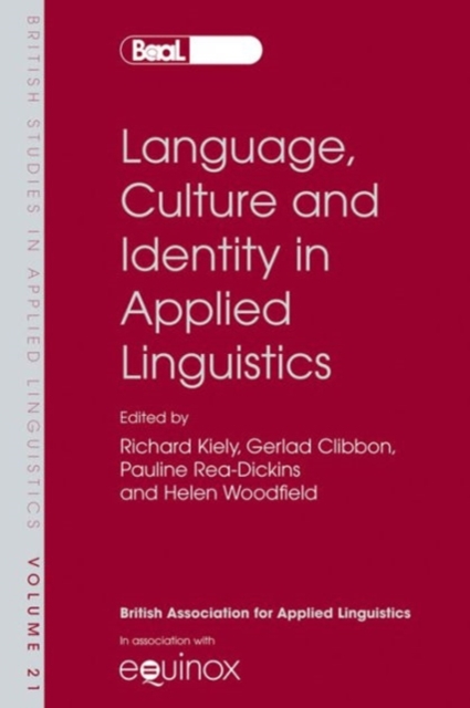 Language, Culture and Identity in Applied Linguistics, Paperback / softback Book