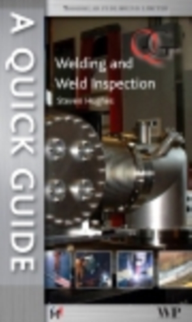 A Quick Guide to Welding and Weld Inspection, EPUB eBook
