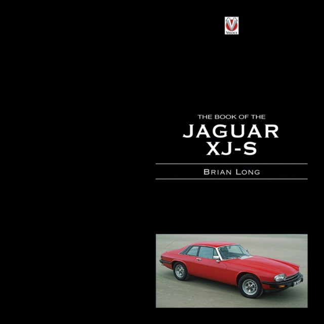 The Book of the Jaguar XJ-S, Hardback Book