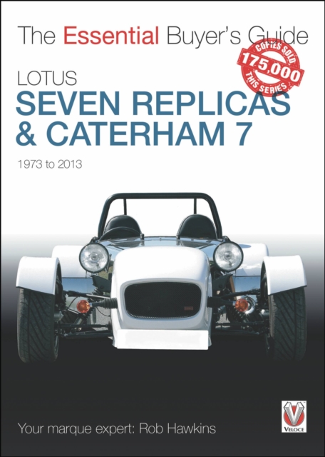 The Essential Buyers Guide Lotus Seven Replicas and Caterham, Paperback / softback Book