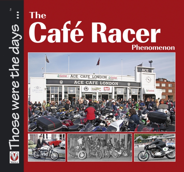 The Cafe Racer Phenomenon, EPUB eBook
