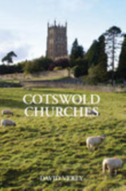 Cotswold Churches, Paperback / softback Book