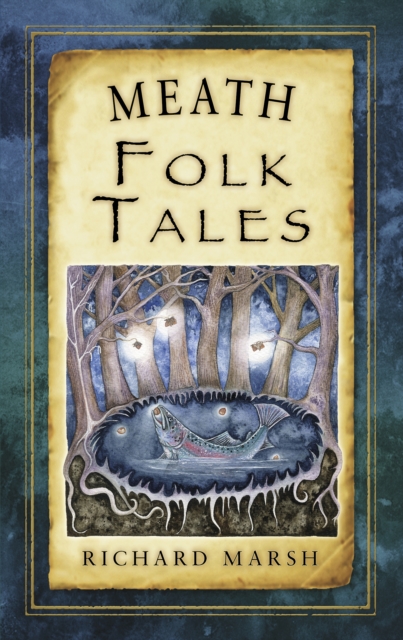 Meath Folk Tales, Paperback / softback Book