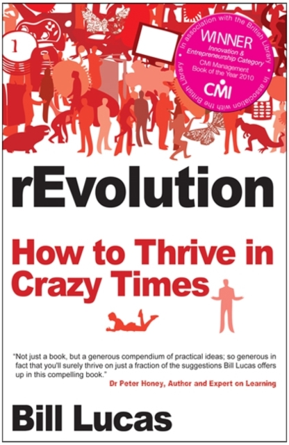 rEvolution : How To Thrive In Crazy Times, Paperback / softback Book