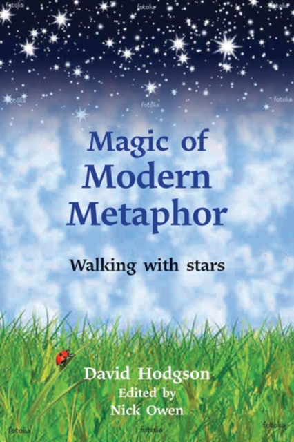 Magic of Modern Metaphor : Walking with the Stars, Paperback / softback Book