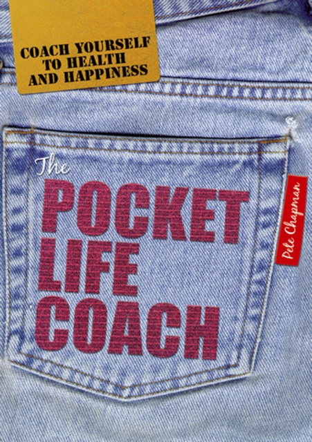 The Pocket Life Coach : Coach Yourself to Health and Happiness, EPUB eBook