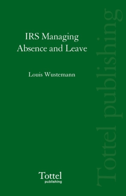 IRS Managing Absence and Leave, Paperback Book