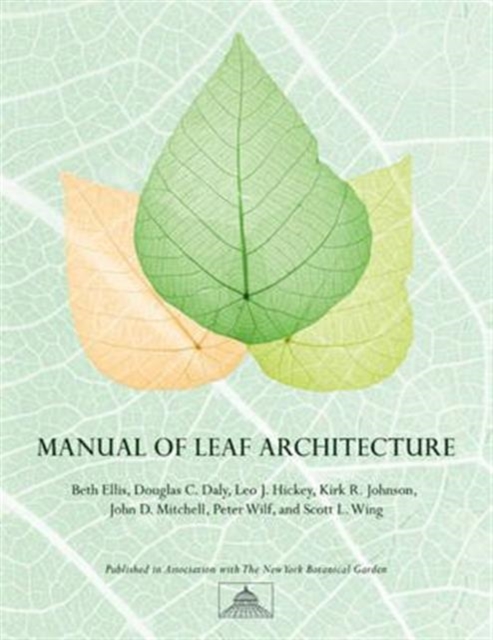 Manual of Leaf Architecture, Hardback Book