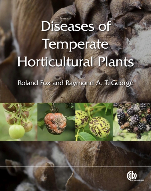 Diseases of Temperate Horticultural Plants, Hardback Book