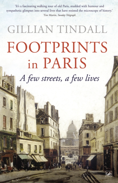 Footprints in Paris : A Few Streets, A Few Lives, Paperback / softback Book