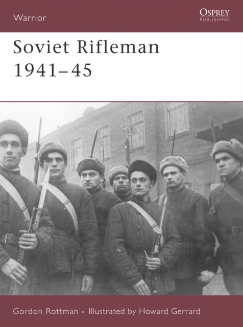 Soviet Rifleman 1941-45, Paperback / softback Book