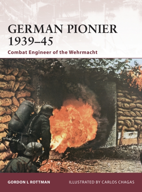 German Pionier 1939-45 : Combat Engineer of the Wehrmacht, Paperback / softback Book