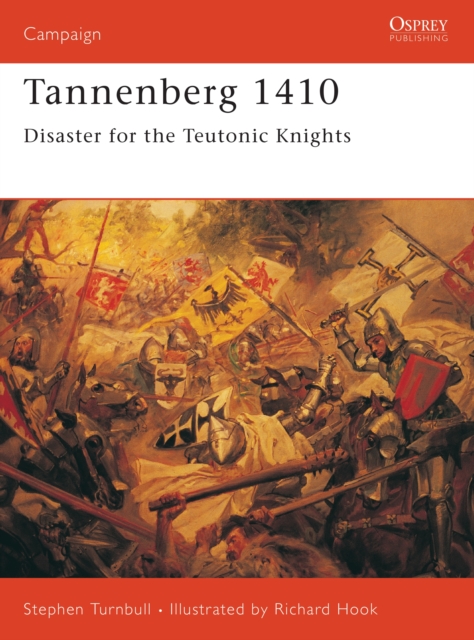 Tannenberg 1410 : Disaster for the Teutonic Knights, PDF eBook