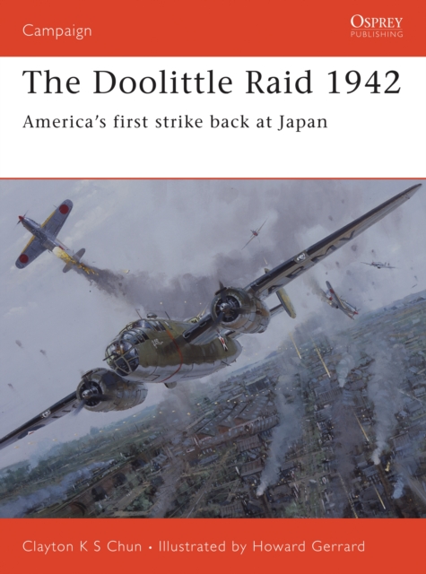 The Doolittle Raid 1942 : America s first strike back at Japan, PDF eBook