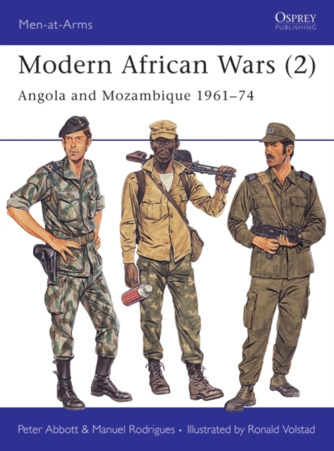 Modern African Wars (2) : Angola and Mozambique 1961–74, PDF eBook
