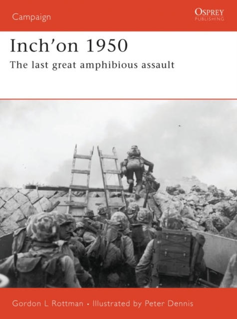 Inch'on 1950 : The Last Great Amphibious Assault, PDF eBook