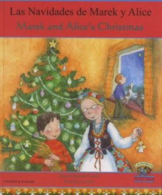Marek and Alice's Christmas in Spanish and English, Paperback / softback Book