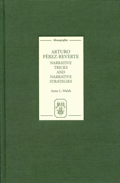 Arturo Perez-Reverte: Narrative Tricks and Narrative Strategies, PDF eBook