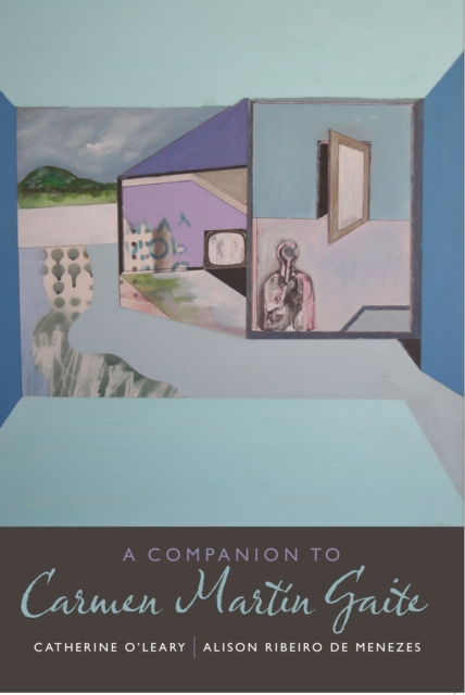 A Companion to Carmen Martin Gaite, PDF eBook