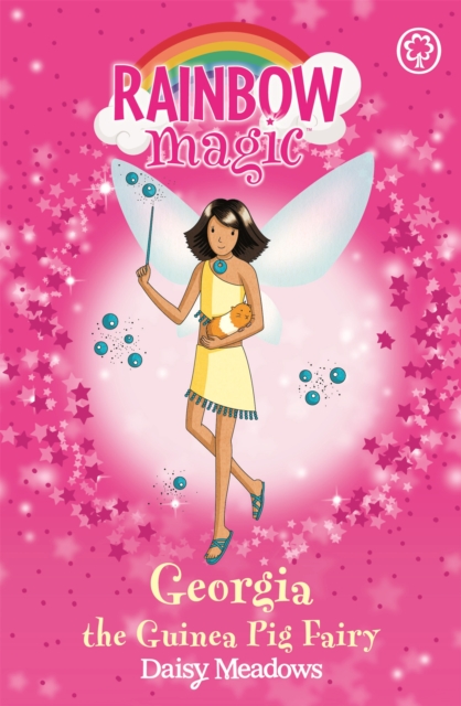 Rainbow Magic: Georgia The Guinea Pig Fairy : The Pet Keeper Fairies Book 3, Paperback / softback Book
