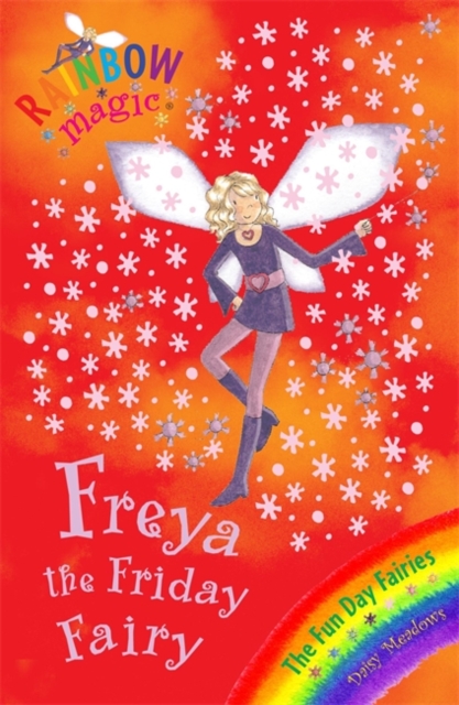 Freya the Friday Fairy : The Fun Day Fairies  Book 5, Paperback Book