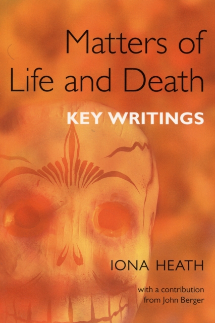 Matters of Life and Death : Key Writings, Paperback / softback Book