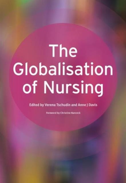 The Globalisation of Nursing, Paperback / softback Book