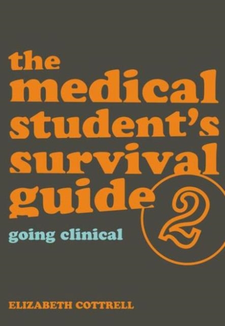 The Medical Student's Survival Guide : Bk. 2, Paperback / softback Book
