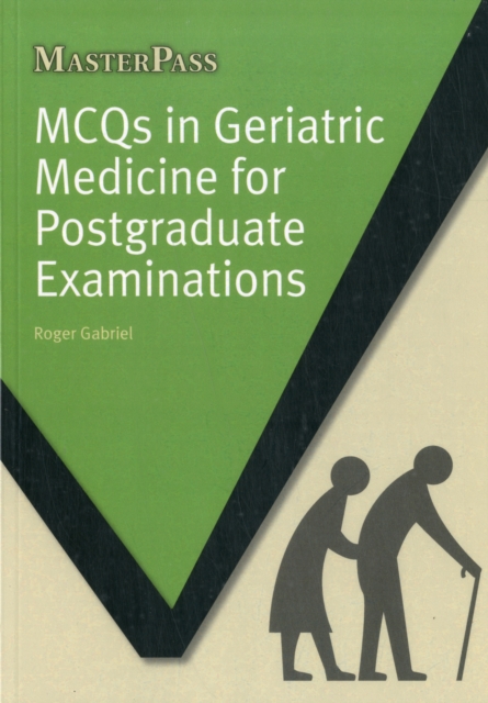 MCQs in Geriatric Medicine for Postgraduate Examinations, Paperback / softback Book