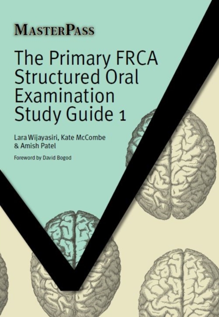 THE PRIMARY FRCA STRUCTURED ORAL EXAMINATION STUDY GUIDE 1 ELECTRONIC, EPUB eBook