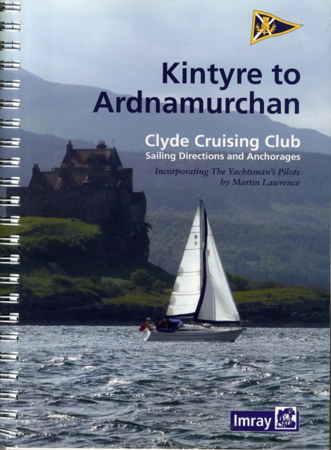 CCC Sailing Directions - Kintyre to Ardnamurchan, Spiral bound Book