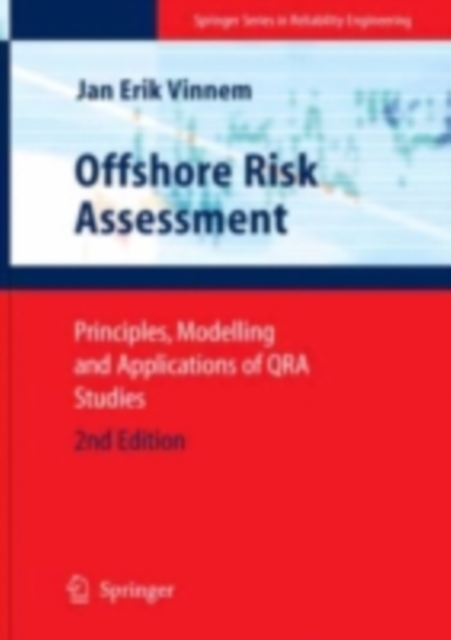 Offshore Risk Assessment : Principles, Modelling and Applications of QRA Studies, PDF eBook