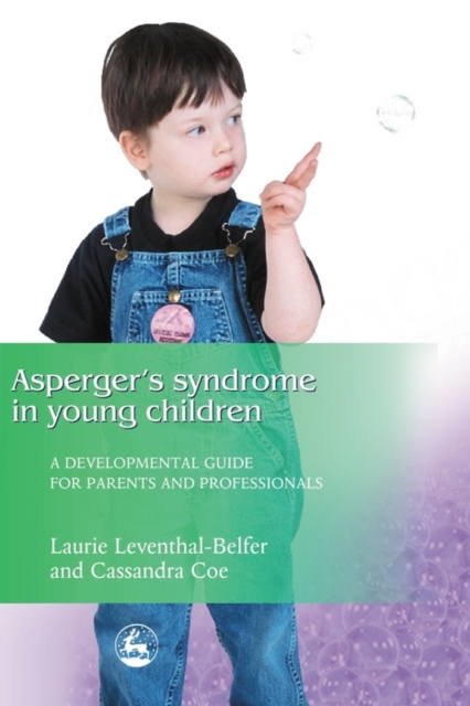 Asperger Syndrome in Young Children : A Developmental Approach for Parents and Professionals, EPUB eBook