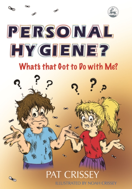 Personal Hygiene? What's that Got to Do with Me?, PDF eBook