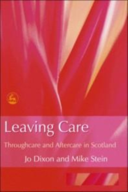 Leaving Care : Throughcare and Aftercare in Scotland, PDF eBook