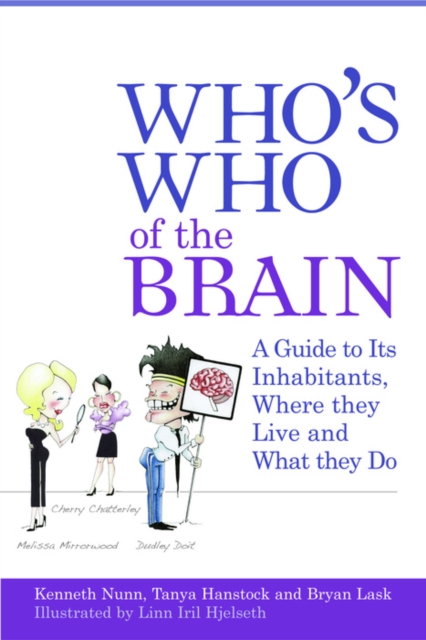 Who's Who of the Brain : A Guide to Its Inhabitants, Where They Live and What They Do, EPUB eBook