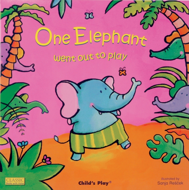 One Elephant Went Out to Play, Paperback / softback Book