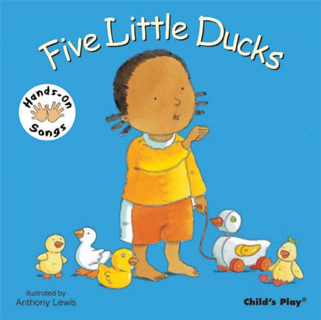 Five Little Ducks : BSL (British Sign Language), Board book Book