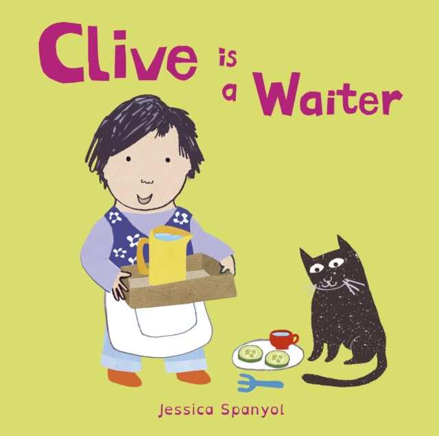 Clive is a Waiter, Board book Book