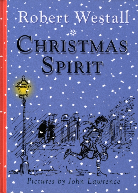 Christmas Spirit : Two Stories by Robert Westall, Paperback / softback Book