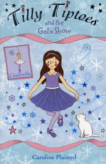 Tilly Tiptoes and the Gala Show, Paperback / softback Book
