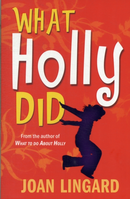 What Holly Did, Paperback / softback Book