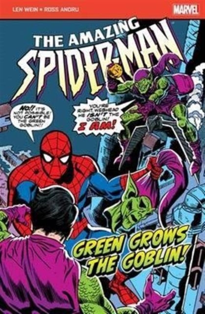 The Amazing Spider-Man: Green Grows the Goblin, Paperback / softback Book