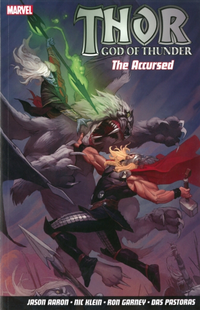 Thor God Of Thunder Volume 3 : The Accursed, Paperback Book